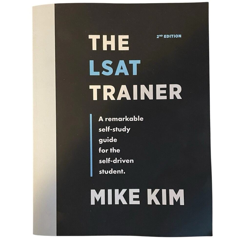 The LSAT Trainer:‎ A Remarkable Self-Study Paperback, by Kim Mike 2nd EDITION